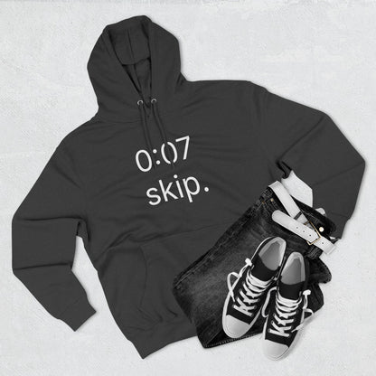 0:07 - skip. hoodie