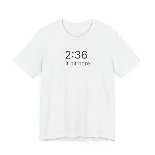 236 — it hit here